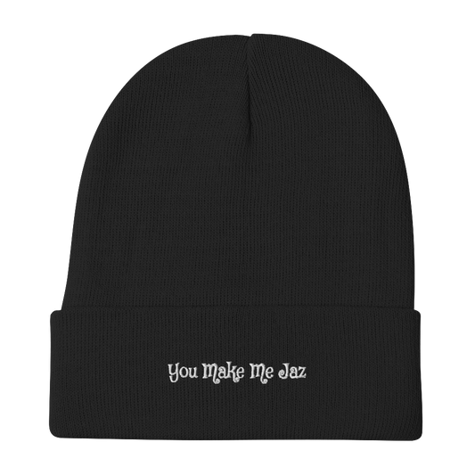 You Make Me Jaz Embroidered Beanie